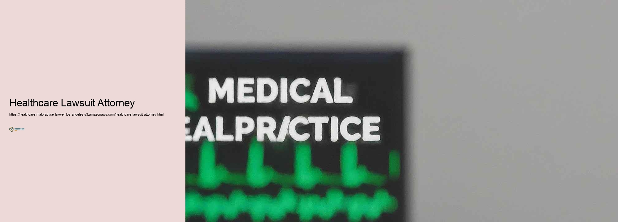 Typical Sorts Of Healthcare Malpractice Scenarios in Los Angeles